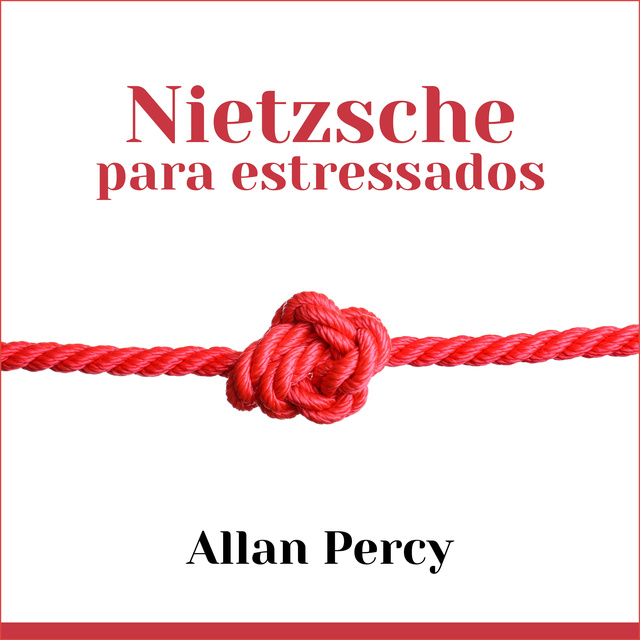Allan Percy - Nietzsche para estressados