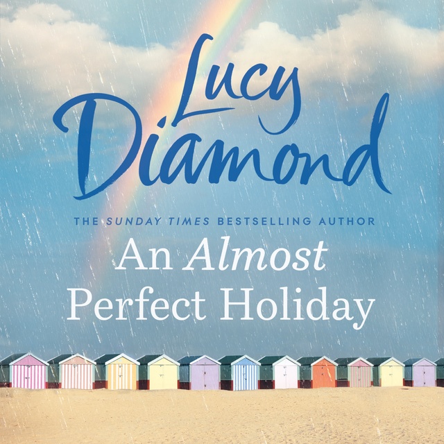 Lucy Diamond - An Almost Perfect Holiday