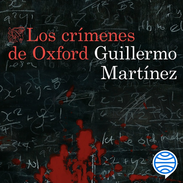 Guillermo Martínez - Los crímenes de Oxford