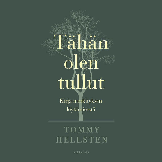 Tommy Hellsten - Tähän olen tullut