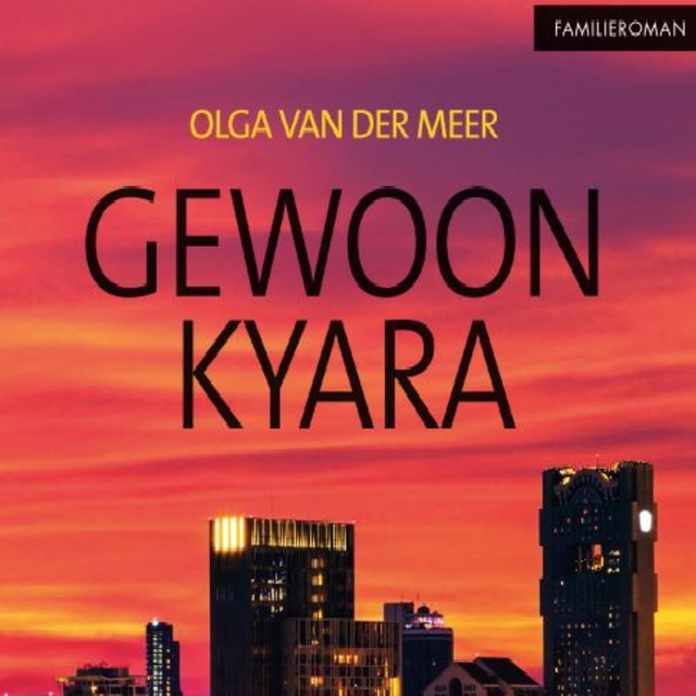 Olga van der Meer - Gewoon Kyara
