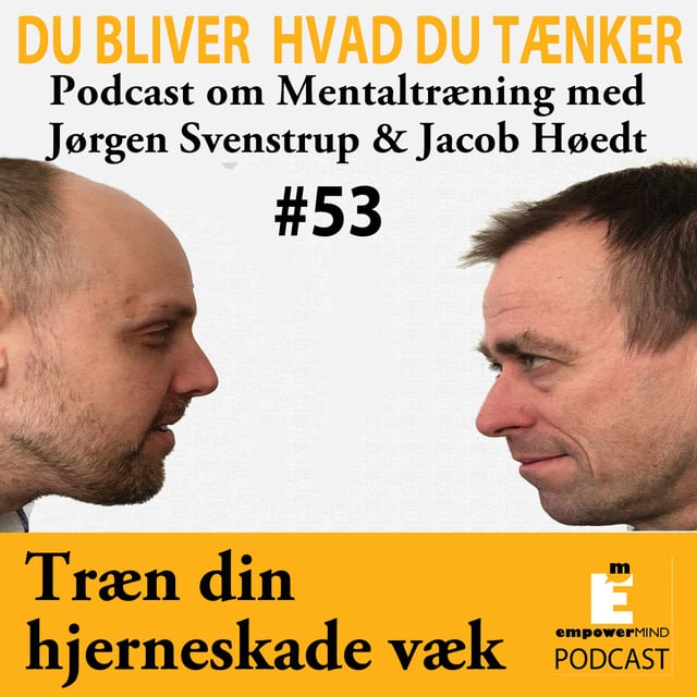 Jørgen Svenstrup, Jacob Høedt - Træn hjerneskaden væk