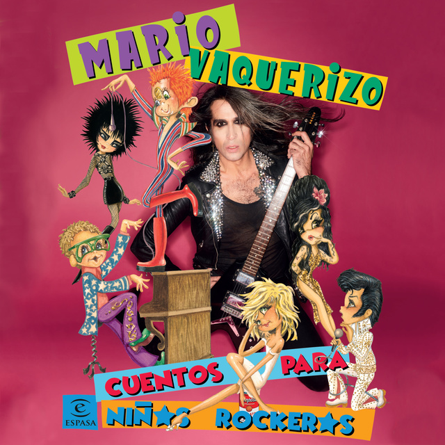 Mario Vaquerizo - Cuentos para niños rockeros