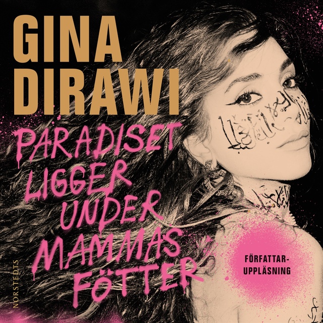 Gina Dirawi - Paradiset ligger under mammas fötter