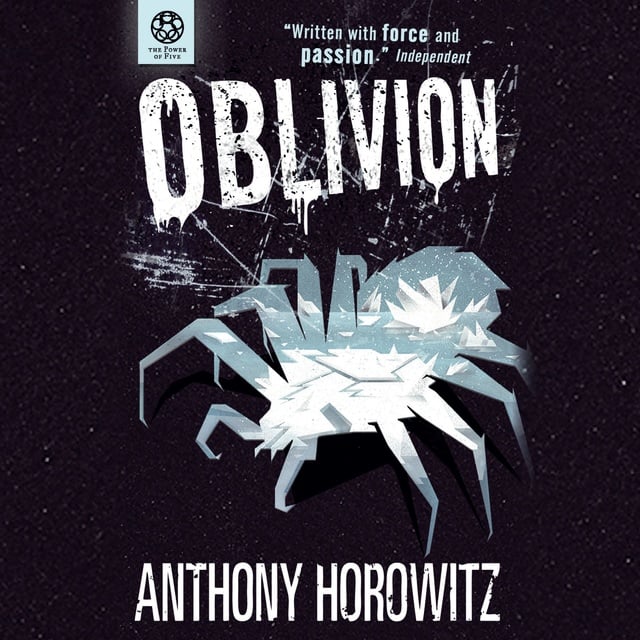 Anthony Horowitz - The Power of Five: Oblivion