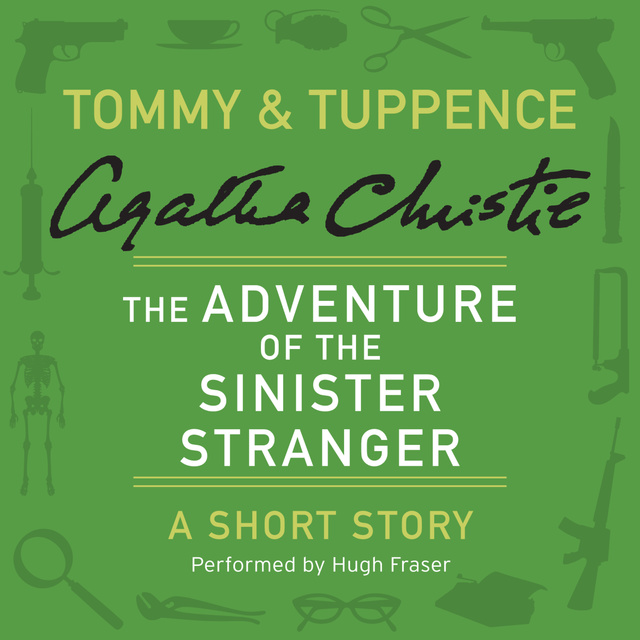 Agatha Christie - The Adventure of the Sinister Stranger