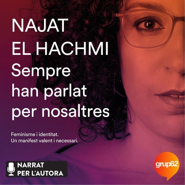 Najat El Hachmi - Sempre han parlat per nosaltres