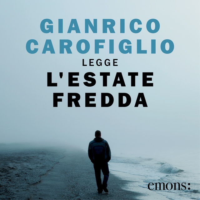 Gianrico Carofiglio - L'estate fredda GOLD