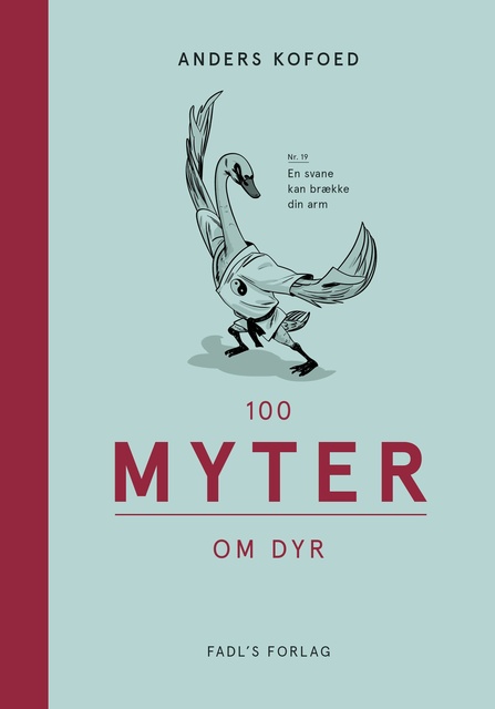 Anders Kofoed - 100 myter om dyr
