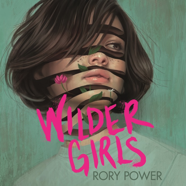 Rory Power - Wilder Girls