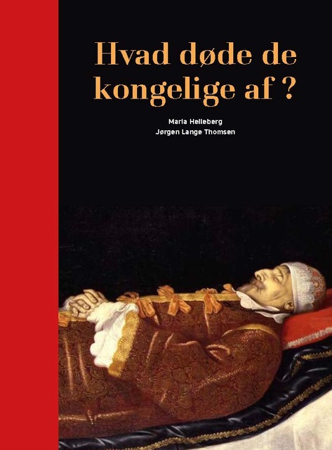 Maria Helleberg, Jørgen Lange - Hvad døde de kongelige af