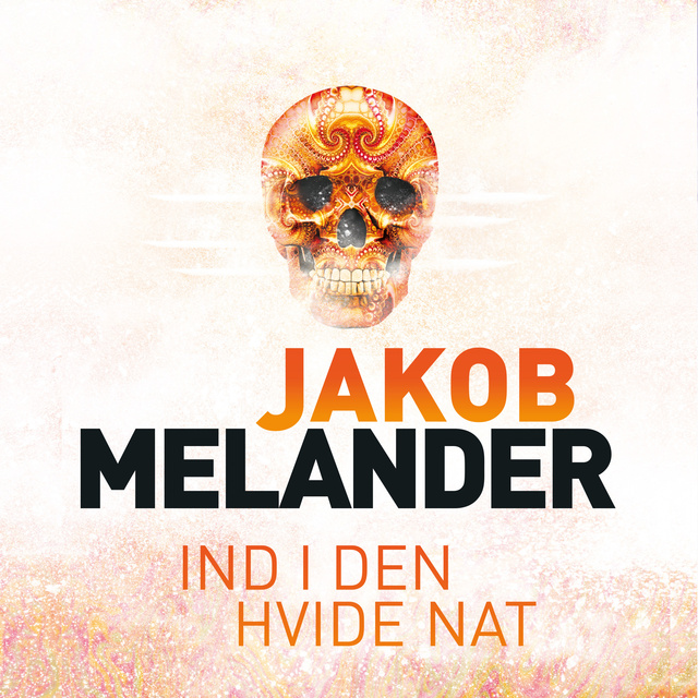 Jakob Melander - Ind i den hvide nat