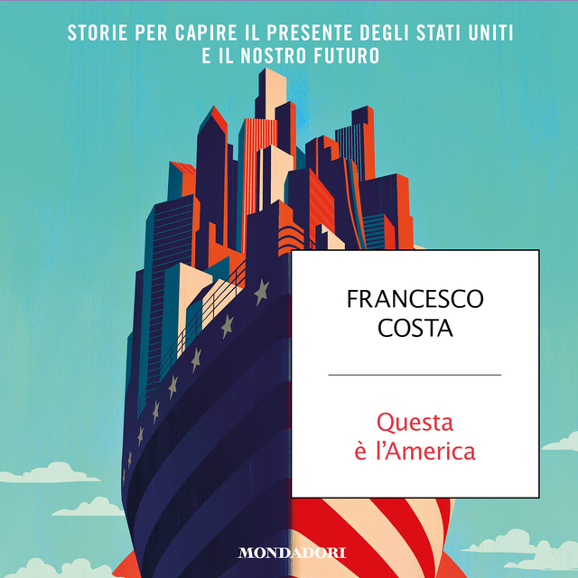 Francesco Costa - Questa è l'America