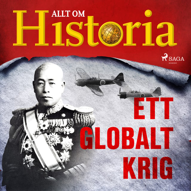 Allt om Historia - Ett globalt krig