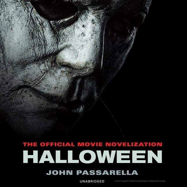 Halloween: The Official Movie Novelization - Audiolibro - John Passarella -  Storytel