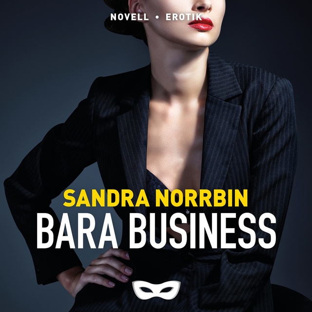 Sandra Norrbin - Bara business