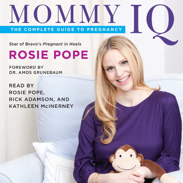 Rosie Pope - Mommy IQ