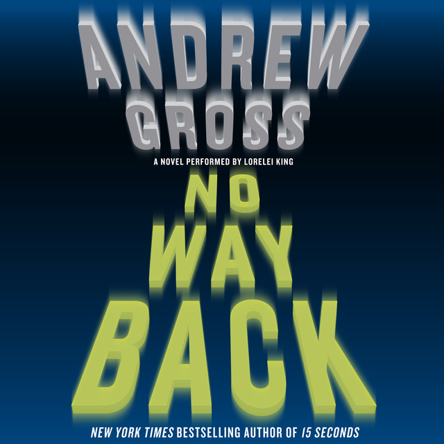 Andrew Gross - No Way Back