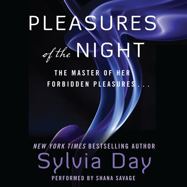 Sylvia Day - Pleasures of the Night