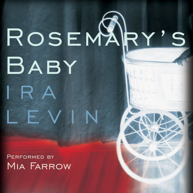 Ira Levin - Rosemary's Baby