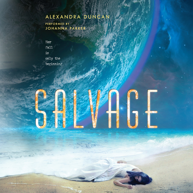 Alexandra Duncan - Salvage
