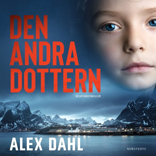 Alex Dahl - Den andra dottern