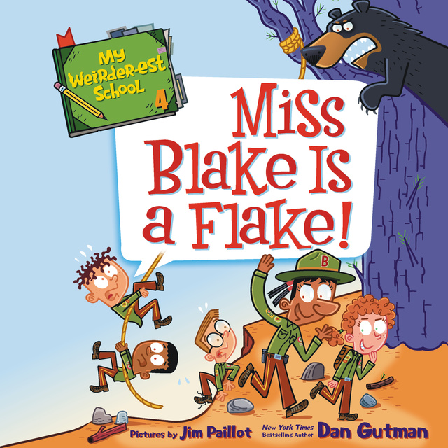 Dan Gutman - My Weirder-est School #4: Miss Blake Is a Flake!