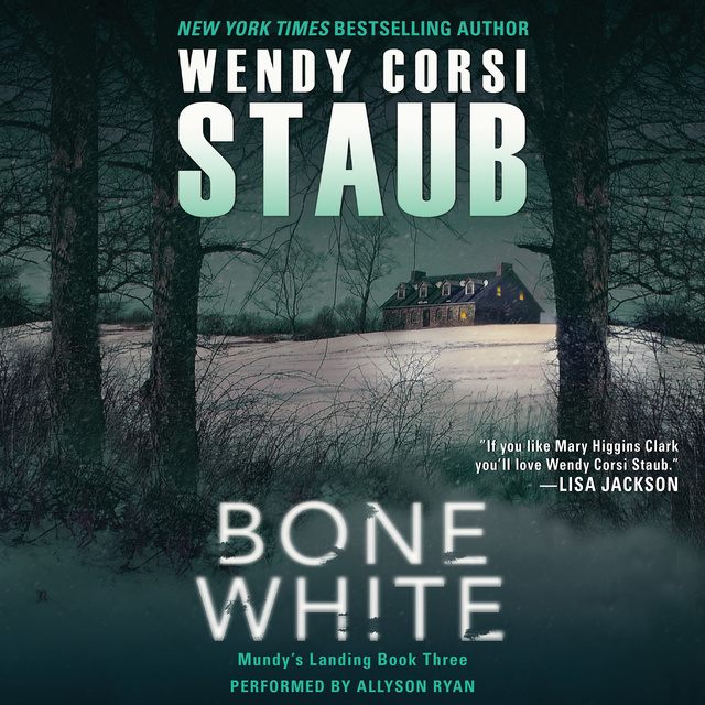Wendy Corsi Staub - Bone White
