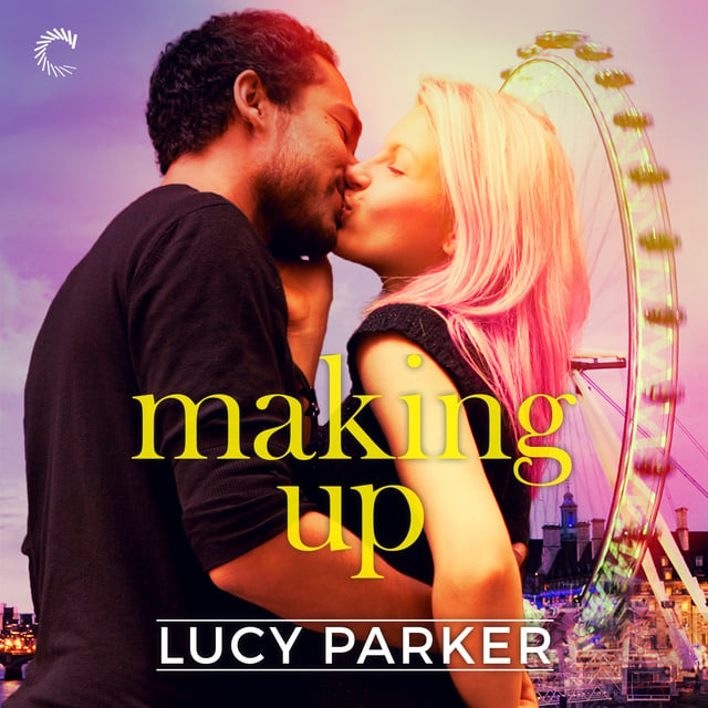 Lucy Parker - Making Up