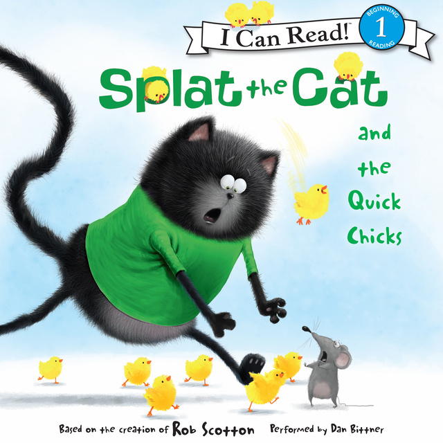Rob Scotton - Splat the Cat and the Quick Chicks