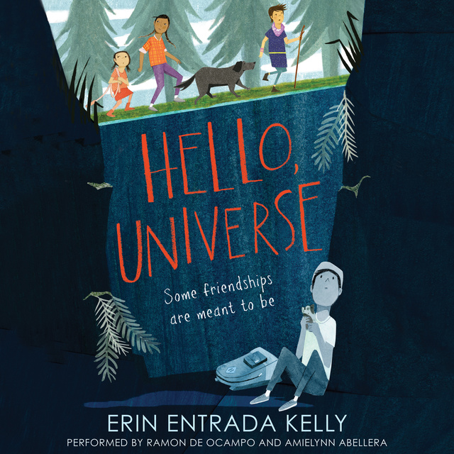 Erin Entrada Kelly - Hello, Universe