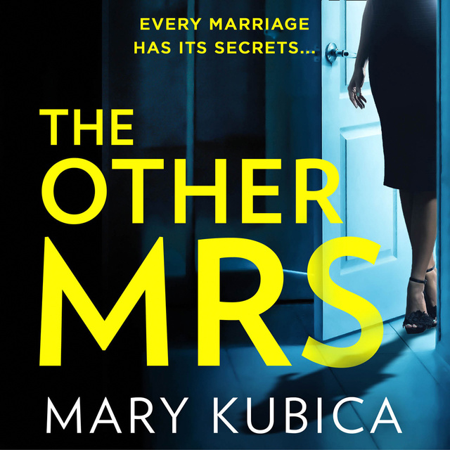 Mary Kubica - The Other Mrs