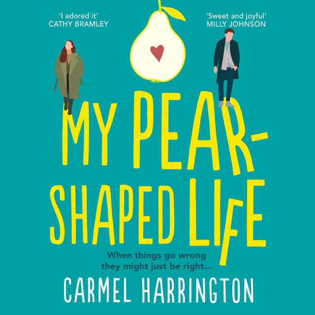 Carmel Harrington - My Pear-Shaped Life