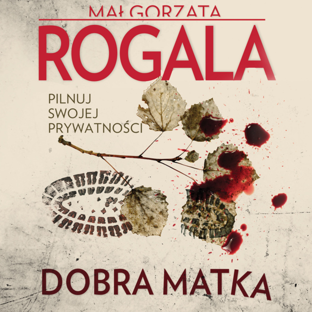 Małgorzata Rogala - Dobra Matka
