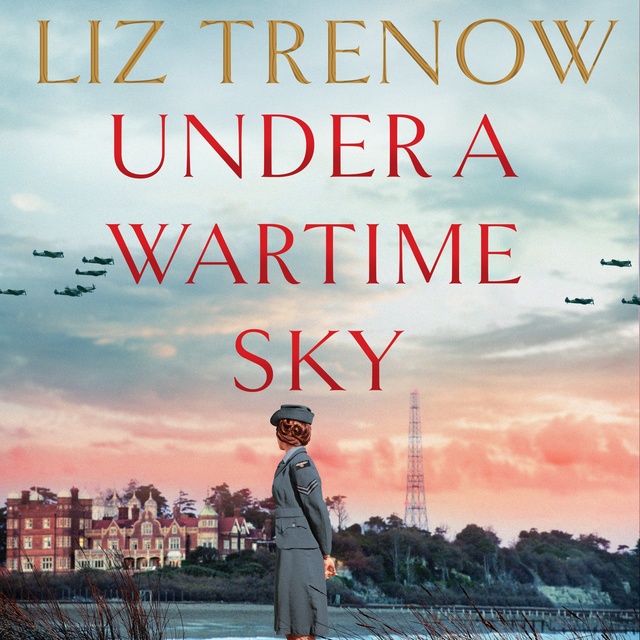 Liz Trenow - Under a Wartime Sky