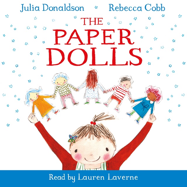 Julia Donaldson, Rebecca Cobb - The Paper Dolls