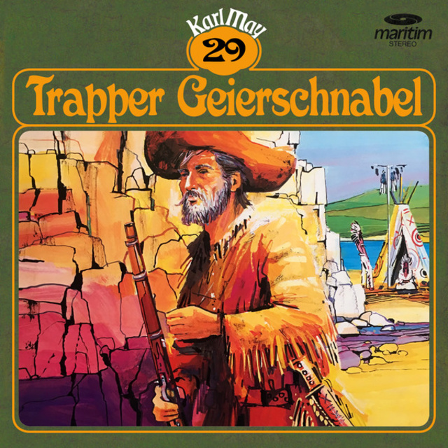 Karl May - Karl Mays Grüne Serie - Folge 29: Trapper Geierschnabel