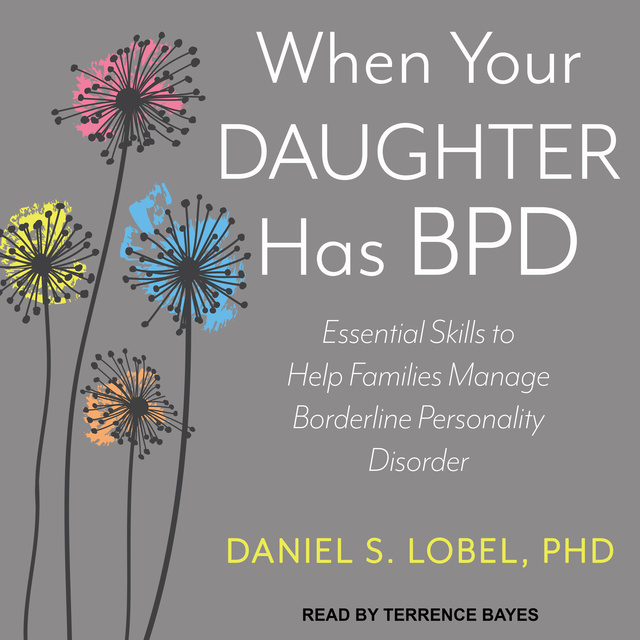Borderline Personality Disorder For Dummies A BPD Survival Guide: Discover  The Different Types Of BPD, Everything You Need to Know About Living with