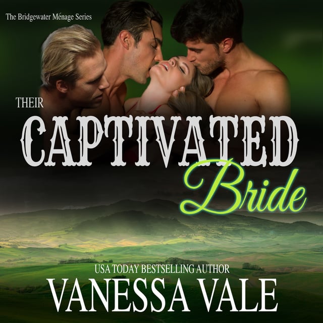 Vanessa Vale - Their Captivated Bride