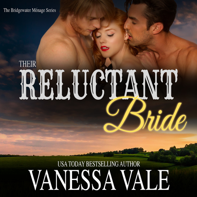 Vanessa Vale - Their Reluctant Bride