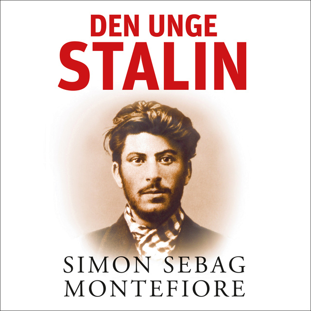 Simon Sebag Montefiore - Den unge Stalin - Del 1