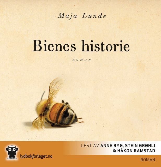 Maja Lunde - Bienes historie