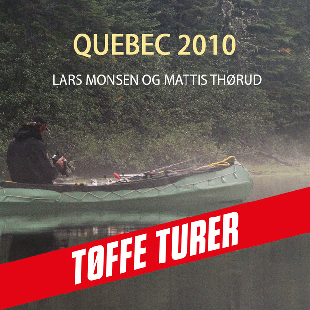 Lars Monsen, Mattis Thørud - Quebec 2010