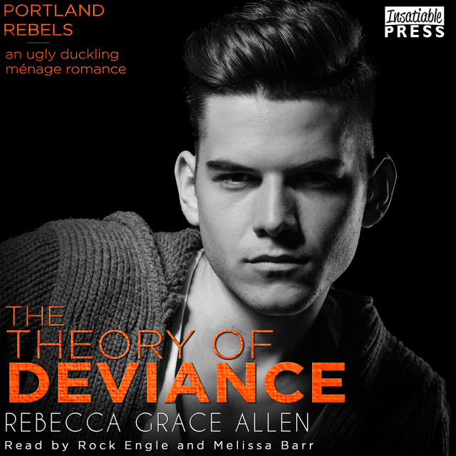 Rebecca Grace Allen - The Theory of Deviance