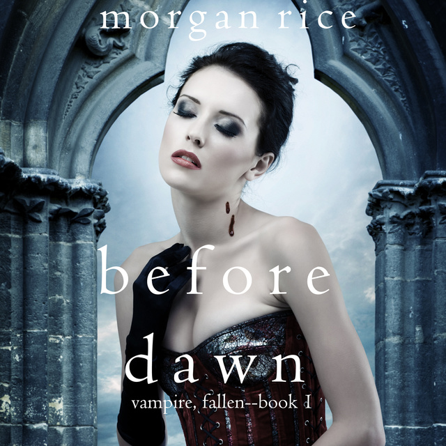 Morgan Rice - Before Dawn