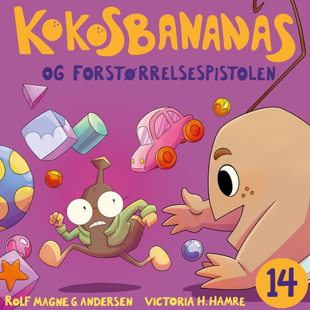 Rolf Magne Andersen - Kokosbananas og forstørrelsespistolen