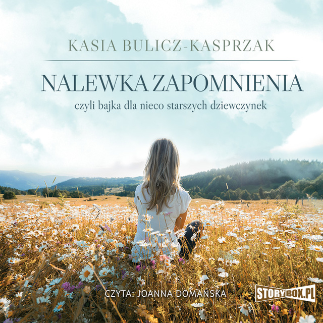 Kasia Bulicz-Kasprzak - Nalewka zapomnienia