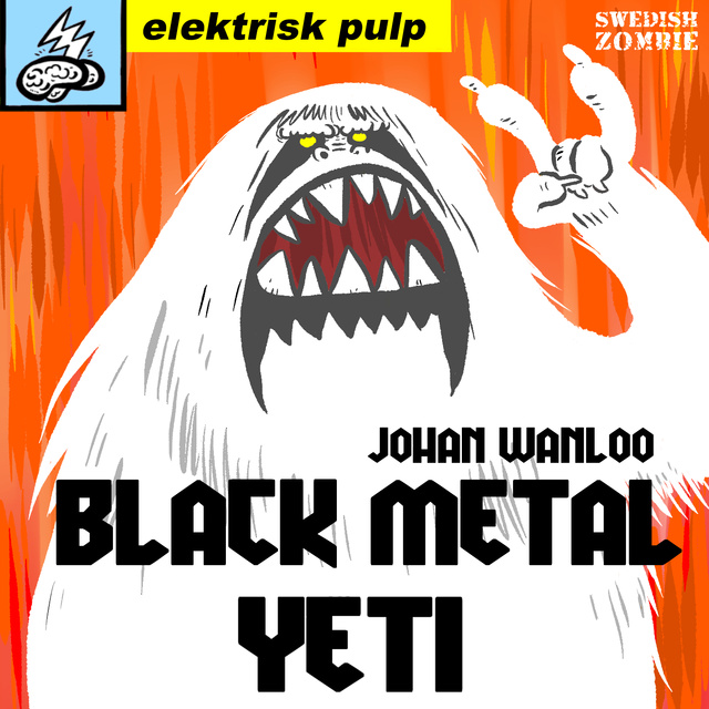 Johan Wanloo - Black metal yeti