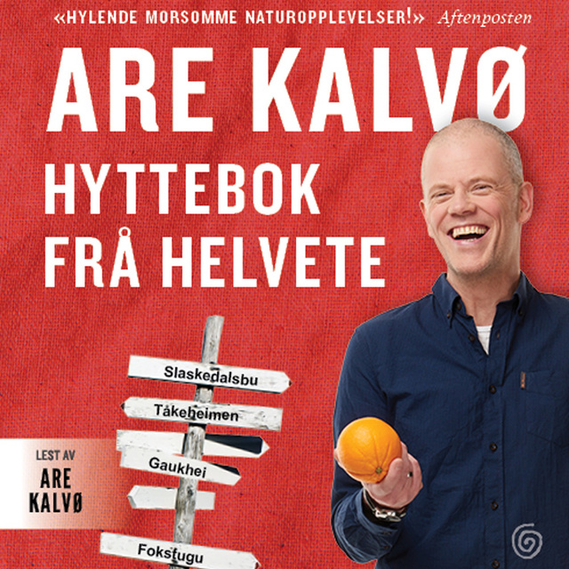 Are Kalvø - Hyttebok frå helvete