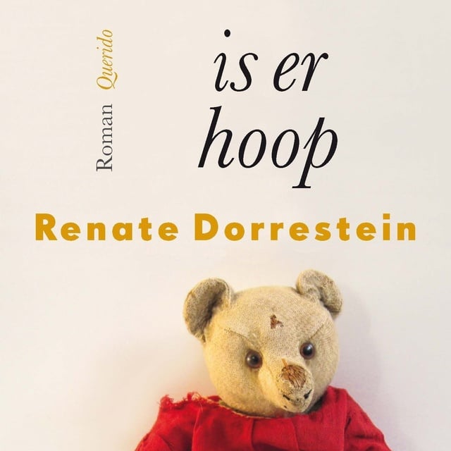 Renate Dorrestein - Is er hoop